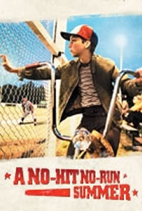 A No-Hit No-Run Summer